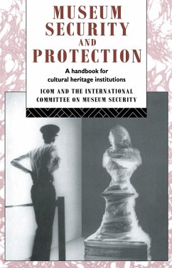 Museum Security and Protection - Burke, Robert / Liston, David (eds.)