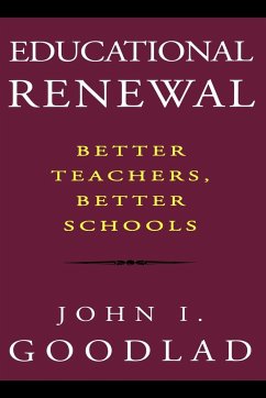 Educational Renewal - Goodlad, John I