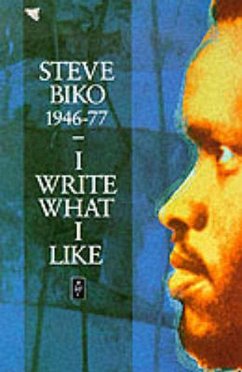 I Write What I Like - Biko, Steve