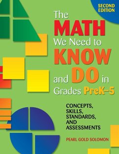 The Math We Need to Know and Do in Grades PreK-5 - Solomon, Pearl Gold