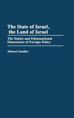 The State of Israel, the Land of Israel - Sandler, Shmuel