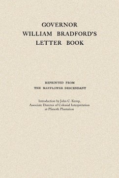 Governor William Bradford's Letter Book - Bradford, William