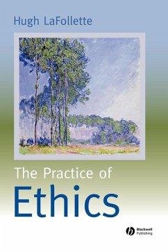 Practice of Ethics - Lafollette, Hugh