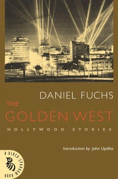 The Golden West: Hollywood Stories - Fuchs, Daniel