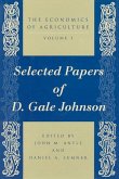The Economics of Agriculture, Volume 1: Selected Papers of D. Gale Johnson