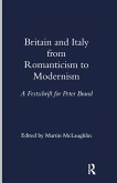 Britain and Italy from Romanticism to Modernism Britain and Italy from Romanticism to Modernism