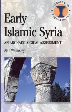 Early Islamic Syria - Walmsley, Alan