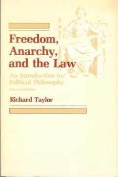 Freedom, Anarchy and the Law - Taylor, Richard