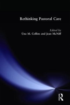 Rethinking Pastoral Care - Mcniff, Jean / McNiff, Jean (eds.)