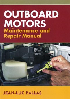 Outboard Motors Maintenance and Repair Manual - Pallas, Jean-Luc