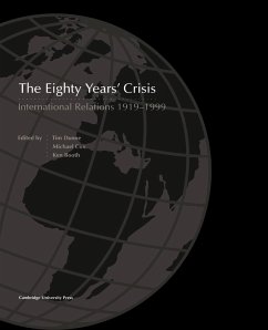 The Eighty Years' Crisis - Dunne, Tim / Cox, Michael / Booth, Ken (eds.)