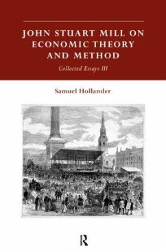John Stuart Mill on Economic Theory and Method - Hollander, Samuel (ed.)