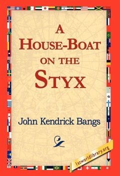 A House-Boat on the Styx - Bangs, John Kendrick