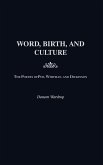 Word, Birth, and Culture