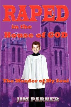 Raped in the House of God - Parker, Jim