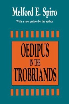 Oedipus in the Trobriands - Spiro, Melford E