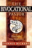 The Bivocational Pastor