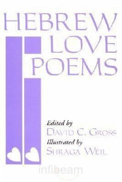 Hebrew Love Poems - Gross, David; Weil, Shraga