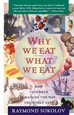 Why We Eat What We Eat - Sokolov, Raymond