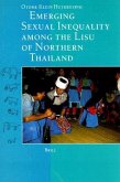 Emerging Sexual Inequality Among the Lisu of Northern Thailand: The Waning of Dog and Elephant Repute