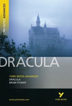 Dracula: York Notes Advanced everything you need to catch up, study and prepare for and 2023 and 2024 exams and assessments - Stoker, Bram; Tba