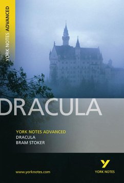 Dracula: York Notes Advanced - everything you need to study and prepare for the 2025 and 2026 exams - Stoker, Bram; Tba