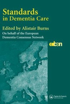 Standards in Dementia Care - Burns, Alistair (ed.)