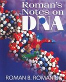 Roman's Notes on DNA Roman's Notes on DNA
