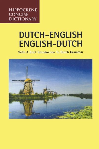 Dutch-English/English-Dutch Concise Dictionary Dutch-English/English-Dutch Concise Dictionary