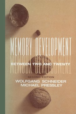 Memory Development Between Two and Twenty - Schneider, Wolfgang; Pressley, Michael