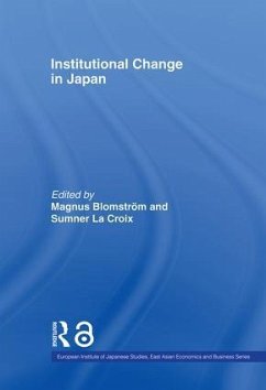 Institutional Change in Japan - Blomström, Magnus / Croix, Sumner La (eds.)