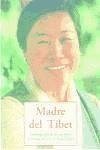 Madre del Tíbet : autobiografía de Jetsun Pema, hermana de S.S el Dalai Lama