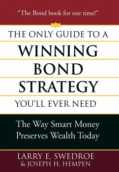 The Only Guide to a Winning Bond Strategy You'll Ever Need - Swedroe