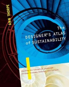 The Designer's Atlas of Sustainability - Thorpe, Ann