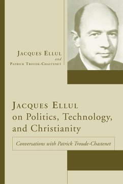 Jacques Ellul on Politics, Technology, and Christianity