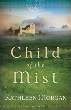 Child of the Mist - Morgan, Kathleen