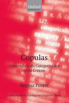 Copulas: Universals in the Categorization of the Lexicon - Pustet, Regina