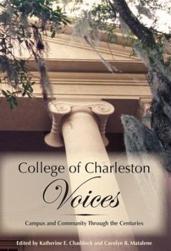 College of Charleston Voices:: Campus and Community Through the Centuries