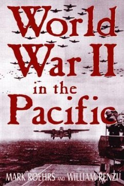 World War II in the Pacific - Renzi, William A; Roehrs, Mark D