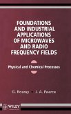 Foundations and Industrial Applications of Microwave and Radio Frequency Fields