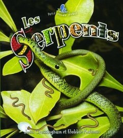 Les Serpents - Crossingham, John; Kalman, Bobbie