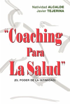 Coaching Para La Salud - Alcalde, Natividad; Tejerina, Javier