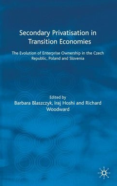 Secondary Privatization in Transition Economies - Hoshi, Iraj; Woodward, Richard