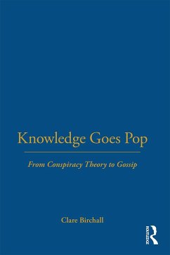 Knowledge Goes Pop - Birchall, Clare