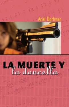 La Muerte Y La Doncella - Dorfman, Ariel