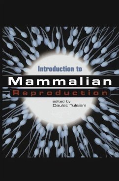 Introduction to Mammalian Reproduction - Tulsiani, Daulat (Hrsg.)