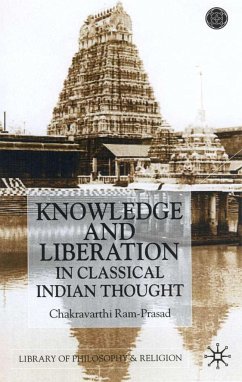 Knowledge and Liberation in Classical Indian Thou - Ram-Prasad, C.