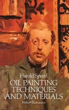 Oil Painting Techniques and Materials - Speed, Harold