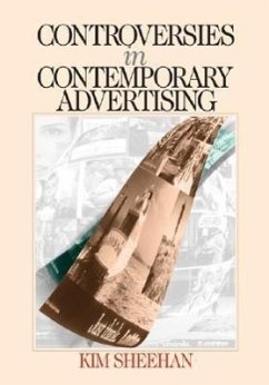 Controversies in Contemporary Advertising - Sheehan, Kim Bartel