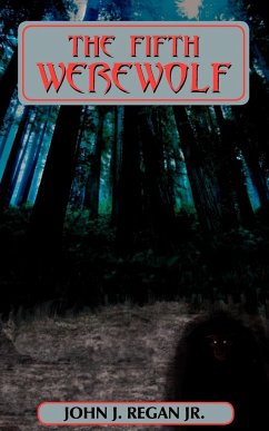 THE FIFTH WEREWOLF - Regan Jr., John J.